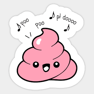 Poo funny quote Sticker